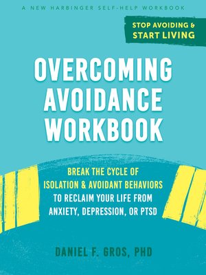 cover image of Overcoming Avoidance Workbook